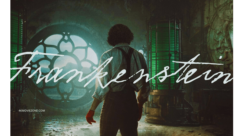 Frankenstein 2025 Download Hindi Eng 720p 480p 